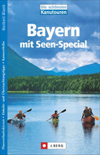 Die schönsten Kanutouren in Bayern