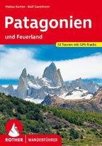 ROTHER Wanderführer Patagonien