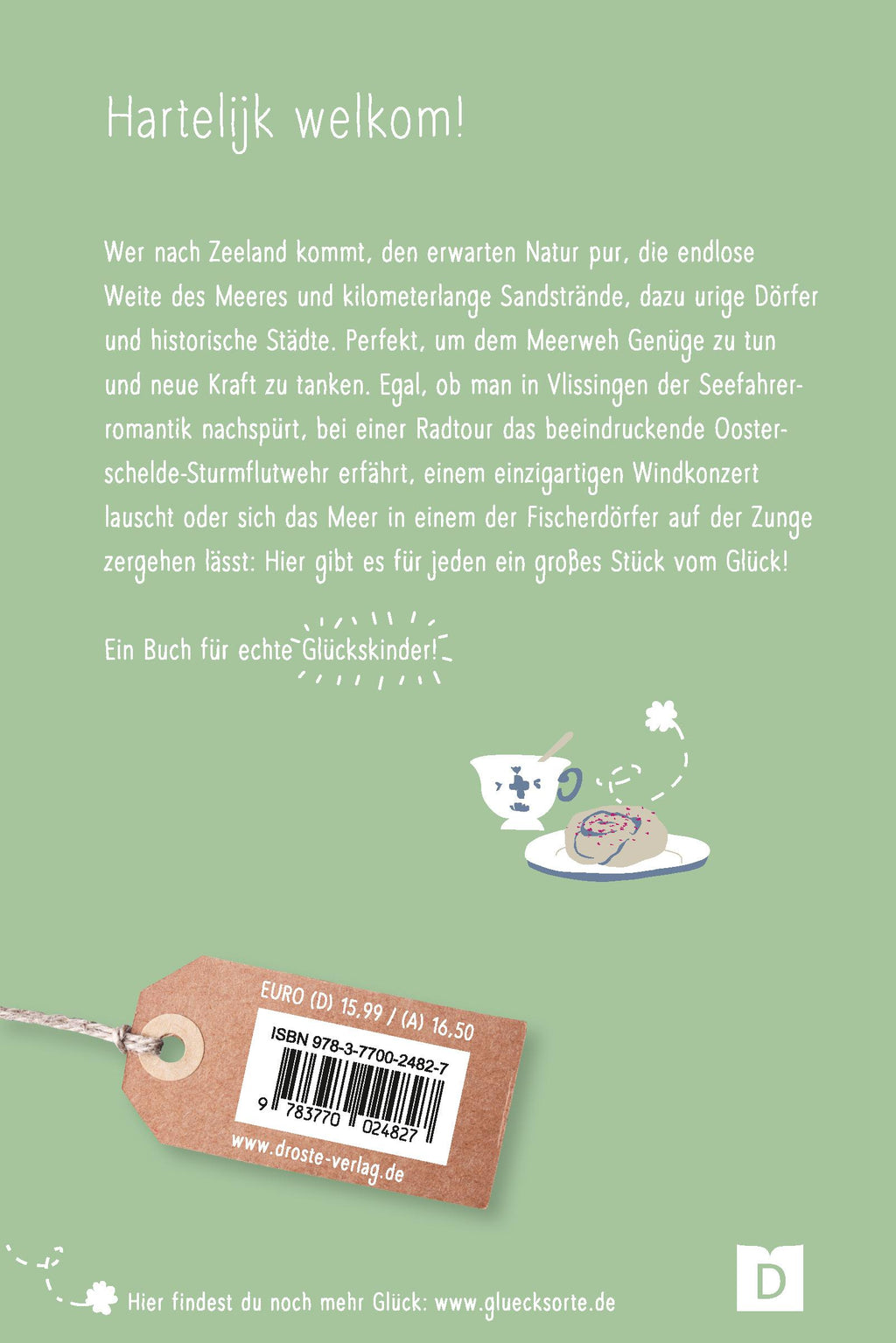Glücksorte in Zeeland