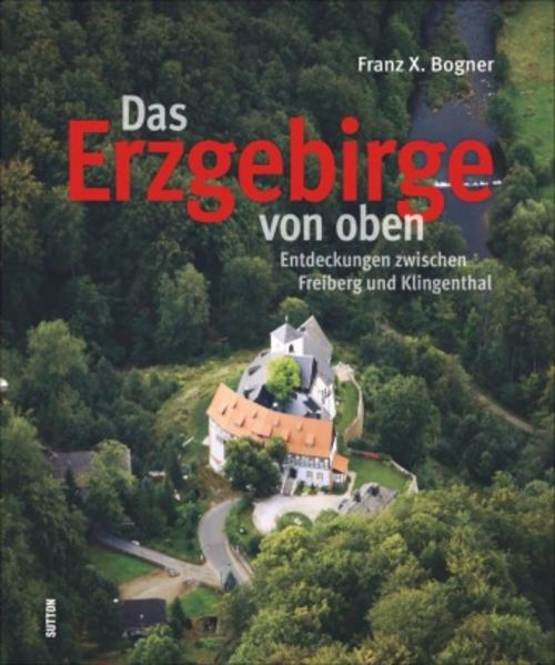 Das Erzgebirge von oben
