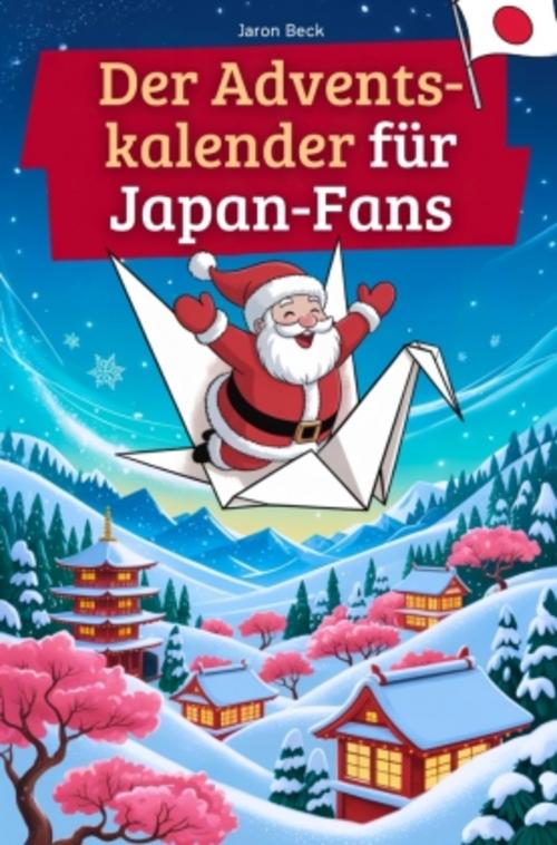 Der Adventskalender für Japan-Fans