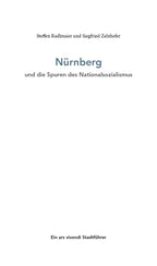 Nürnberg und die Spuren des Nationalsozialismus