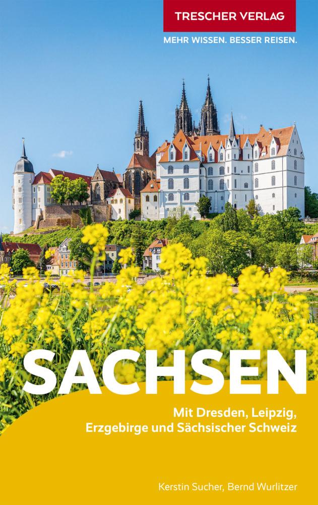 TRESCHER Reiseführer Sachsen