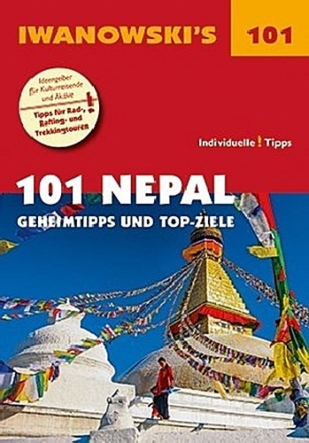 101 Nepal - Reiseführer von Iwanowski