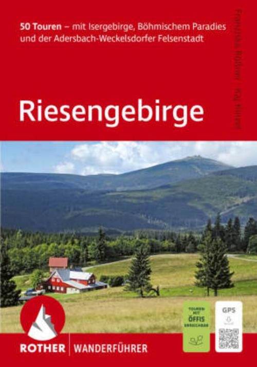 ROTHER Wanderführer Riesengebirge. 50 Touren