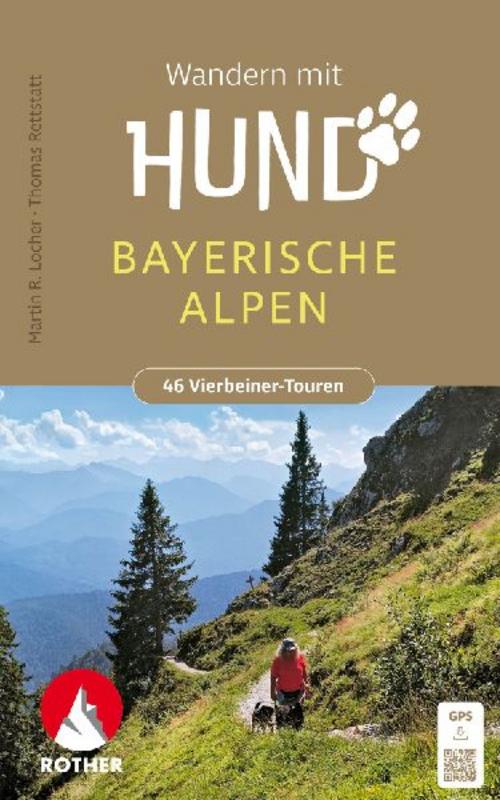 ROTHER Wanderbuch Wandern mit Hund Bayerische Alpen