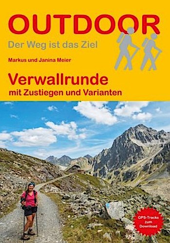Verwallrunde mit Zustiegen und Varianten