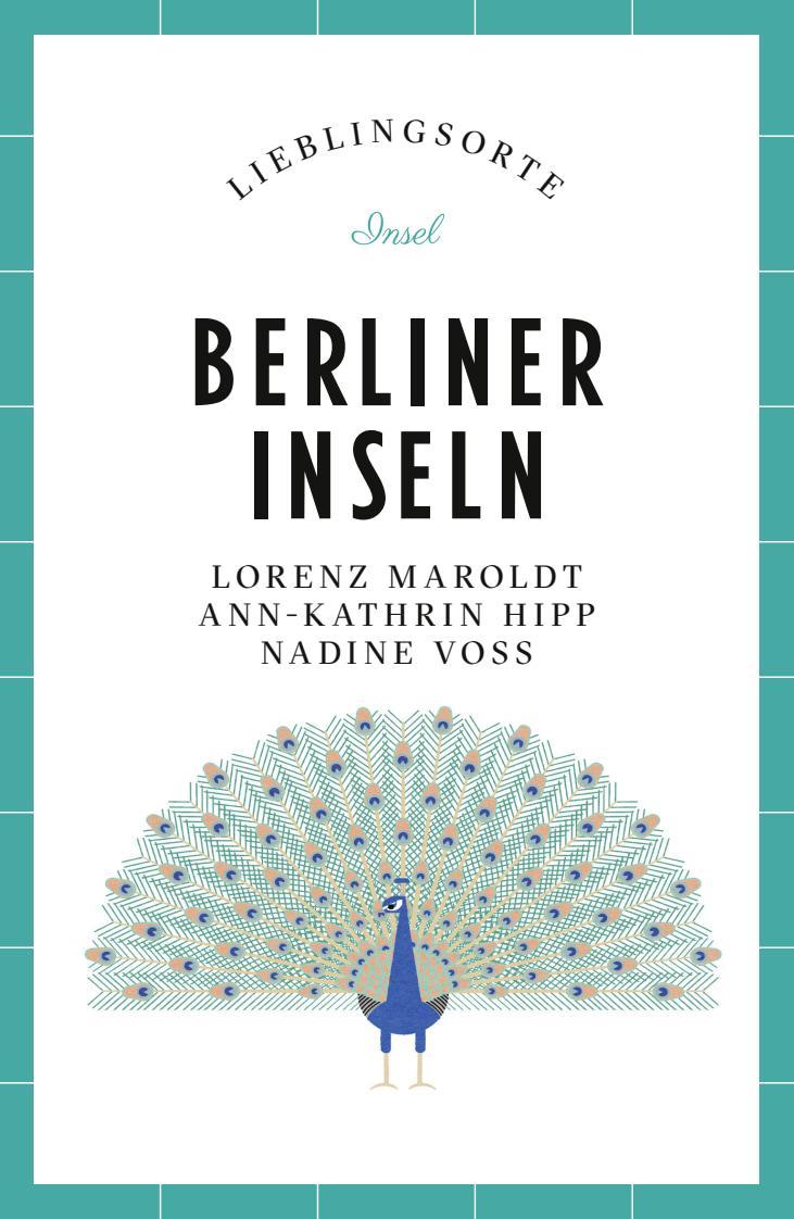Berliner Inseln Reiseführer LIEBLINGSORTE