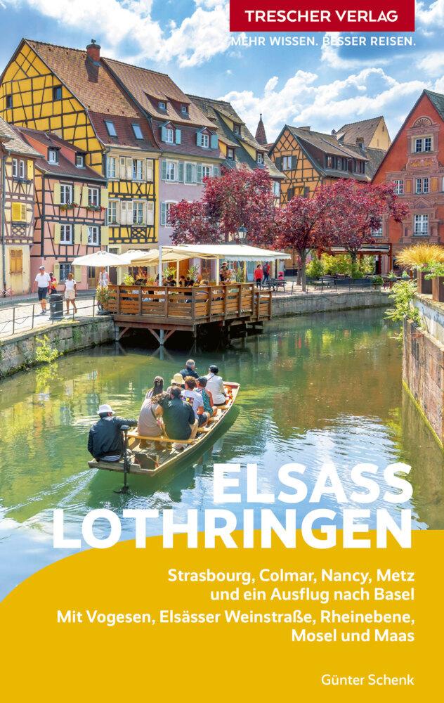 TRESCHER Reiseführer Elsass und Lothringen