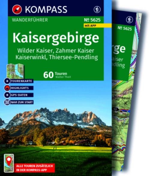 KOMPASS Wanderführer Kaisergebirge, Wilder Kaiser, Zahmer Kaiser, Kaiserwinkl, Thiersee-Pendling,60 Touren mit Extra-Tourenkarte