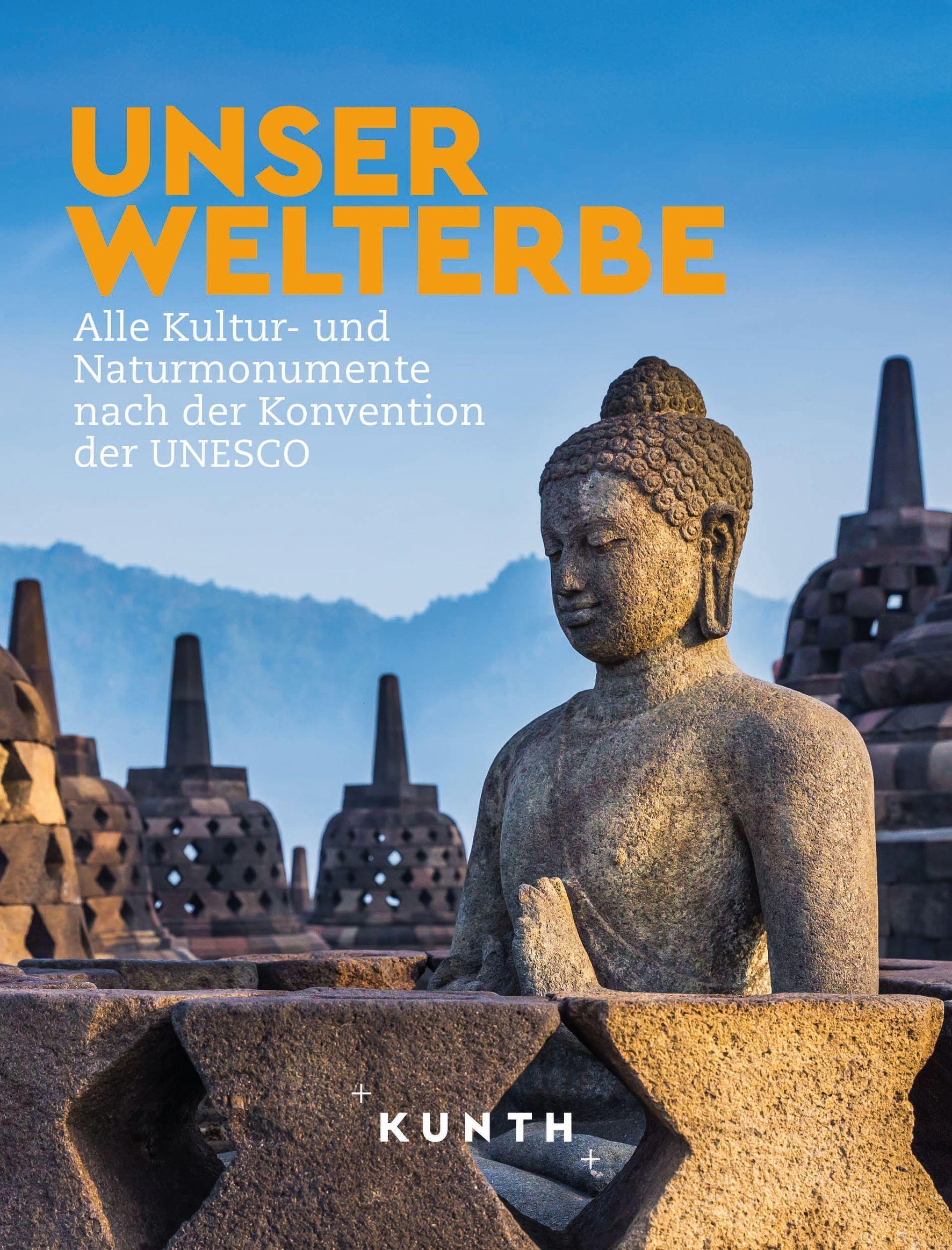 KUNTH Bildband Unser Welterbe