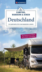KOMPASS Camping, Wandern & Biken Deutschland - 50 Campingplätze zum Wandern und Biken