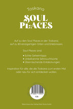 Soul Places Toskana - Die Seele der Toskana spüren