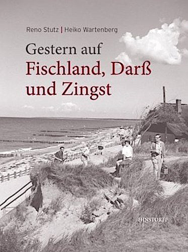 Gestern auf Fischland, Darß und Zingst
