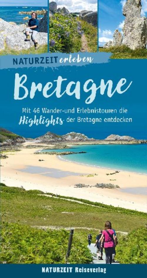 Naturzeit erleben: Bretagne