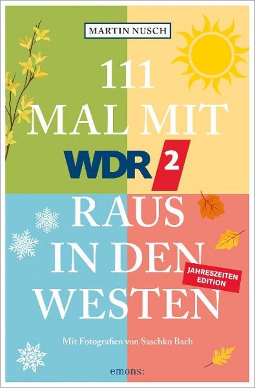 111 Mal mit WDR 2 raus in den Westen, Band 3