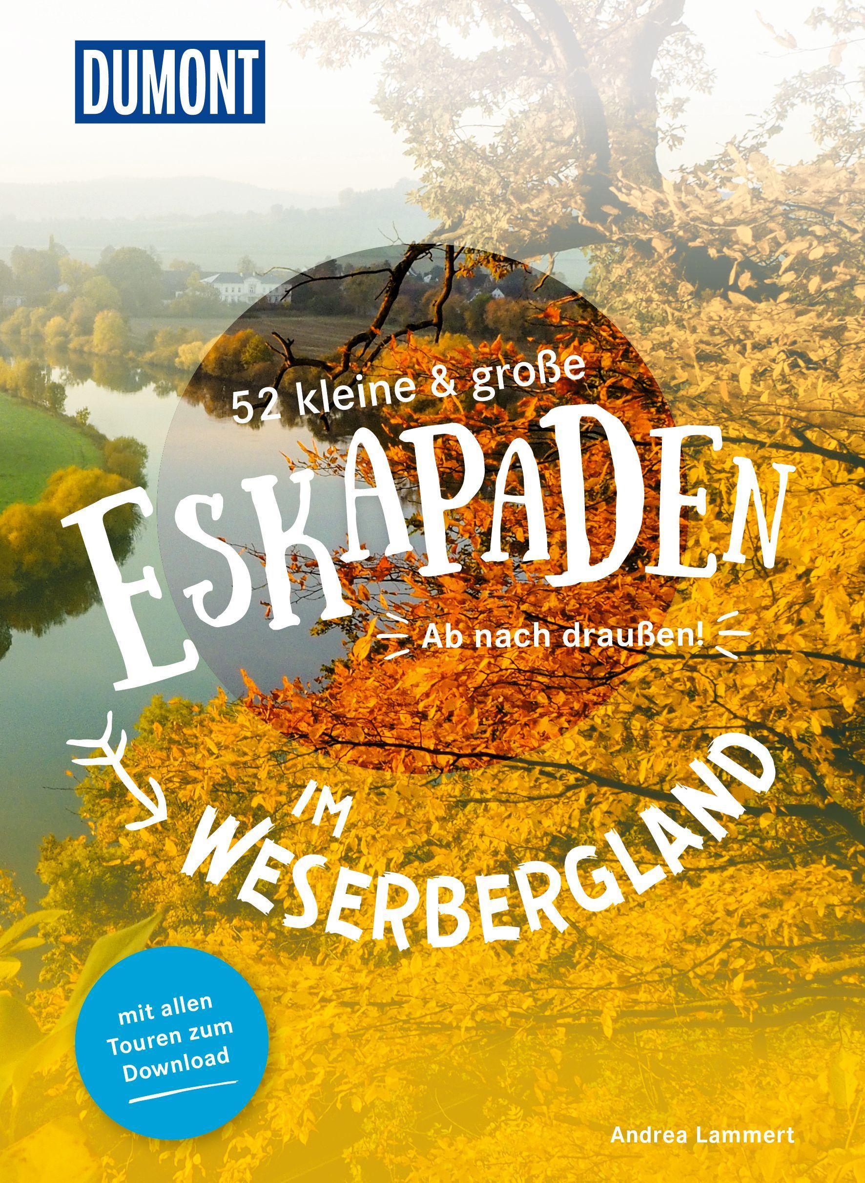 52 kleine & große Eskapaden im Weserbergland