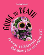 LONELY PLANET Bildband Guide to Death