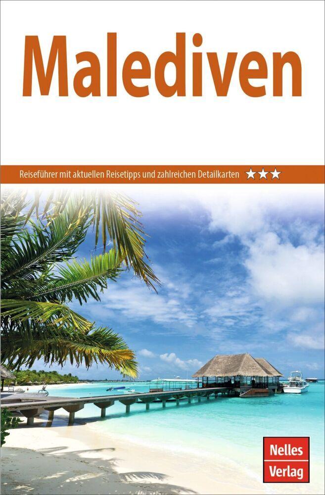 Nelles Guide Reiseführer Malediven 2022/23