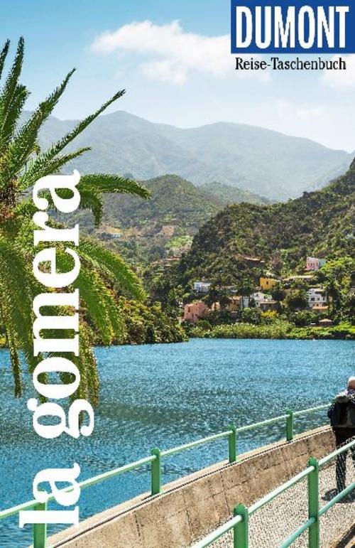 DUMONT Reise-Taschenbuch Reiseführer La Gomera