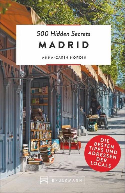 500 Hidden Secrets Madrid