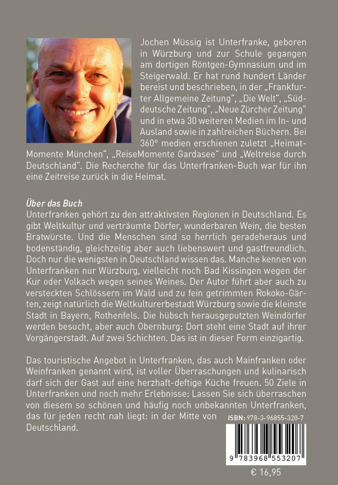 Unterfranken mit Würzburg und den Weindörfern am Main - HeimatMomente