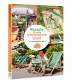 Rezepte für eine lebenswerte Stadt