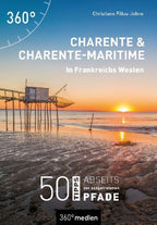 Charente und Charente-Maritime - In Frankreichs Westen