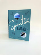 Spontan mit Plan - Gardasee