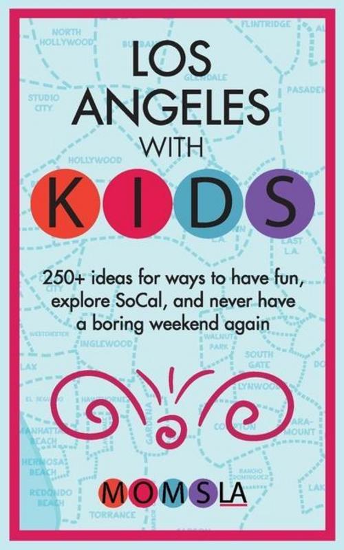 Los Angeles with Kids