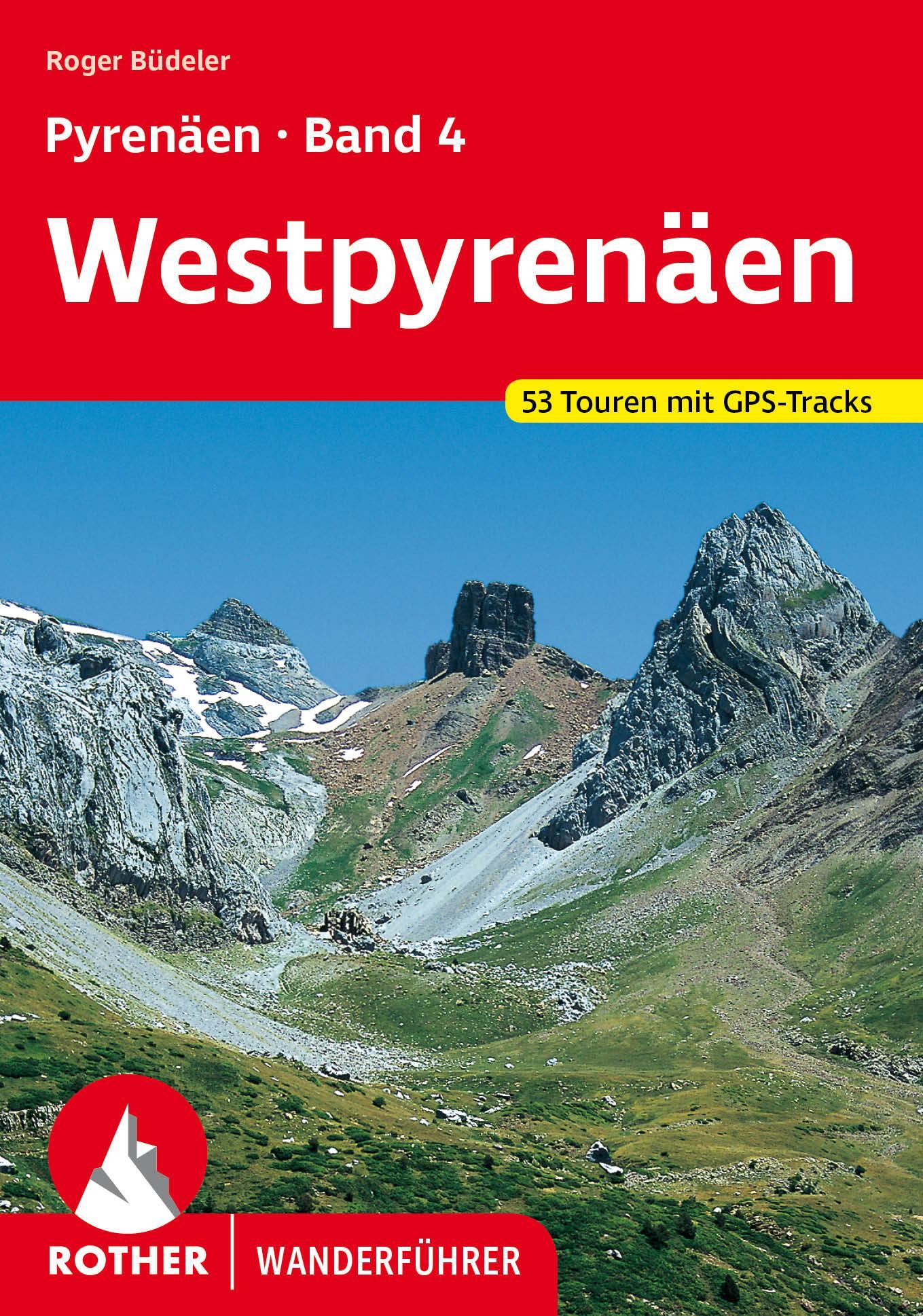 ROTHER Wanderführer Pyrenäen Band 4: Westpyrenäen