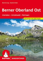 Rother Wanderführer Berner Oberland Ost