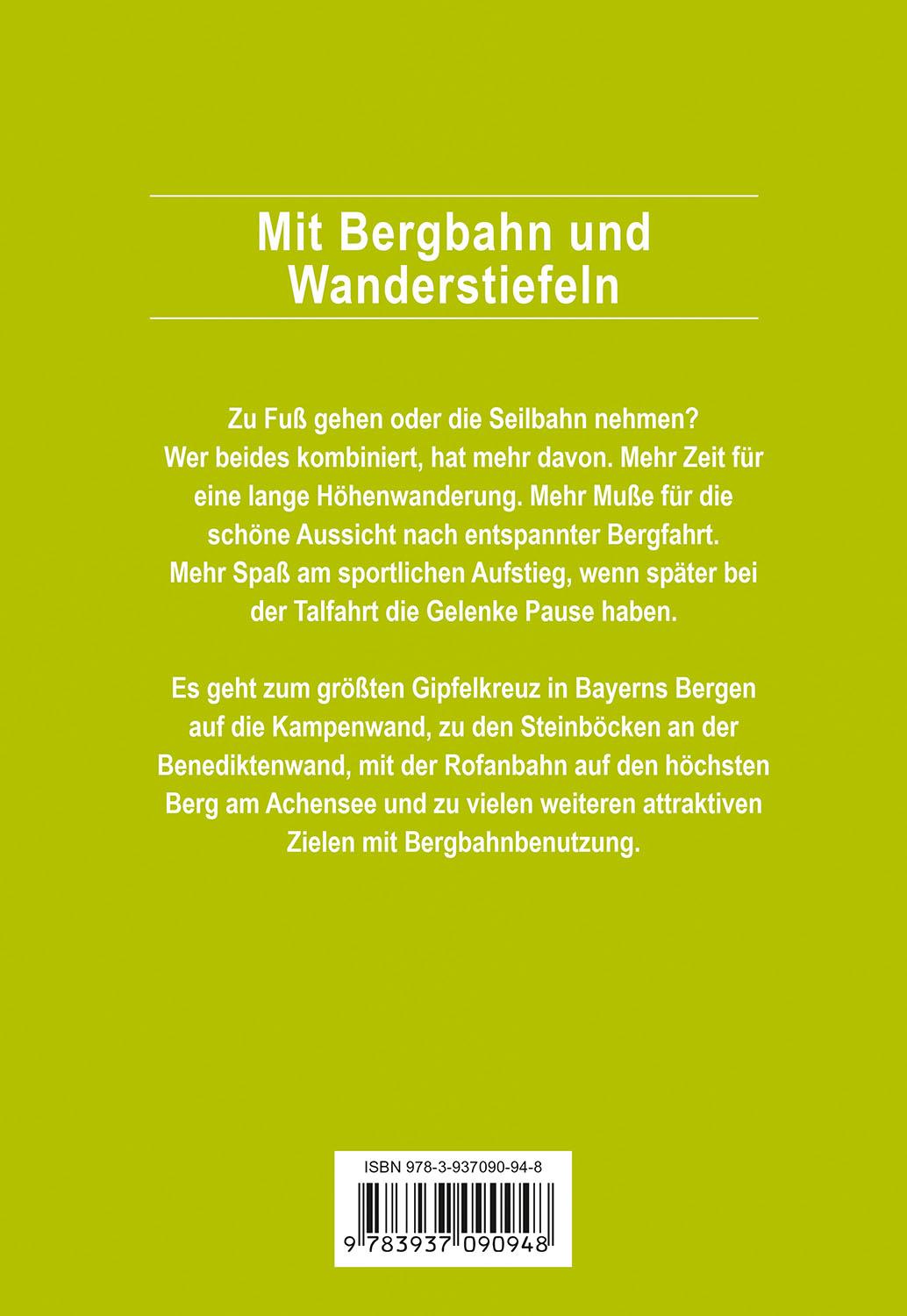 Mit Bergbahn und Wanderstiefeln