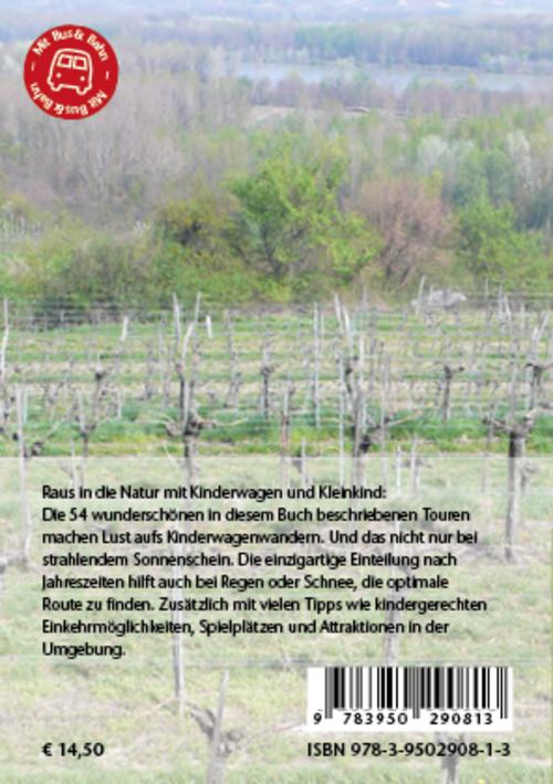Kinderwagen - & Tragetouren um und in Wien von der Wachau bis zum Neusiedler See, Sonderteil Waldviertel