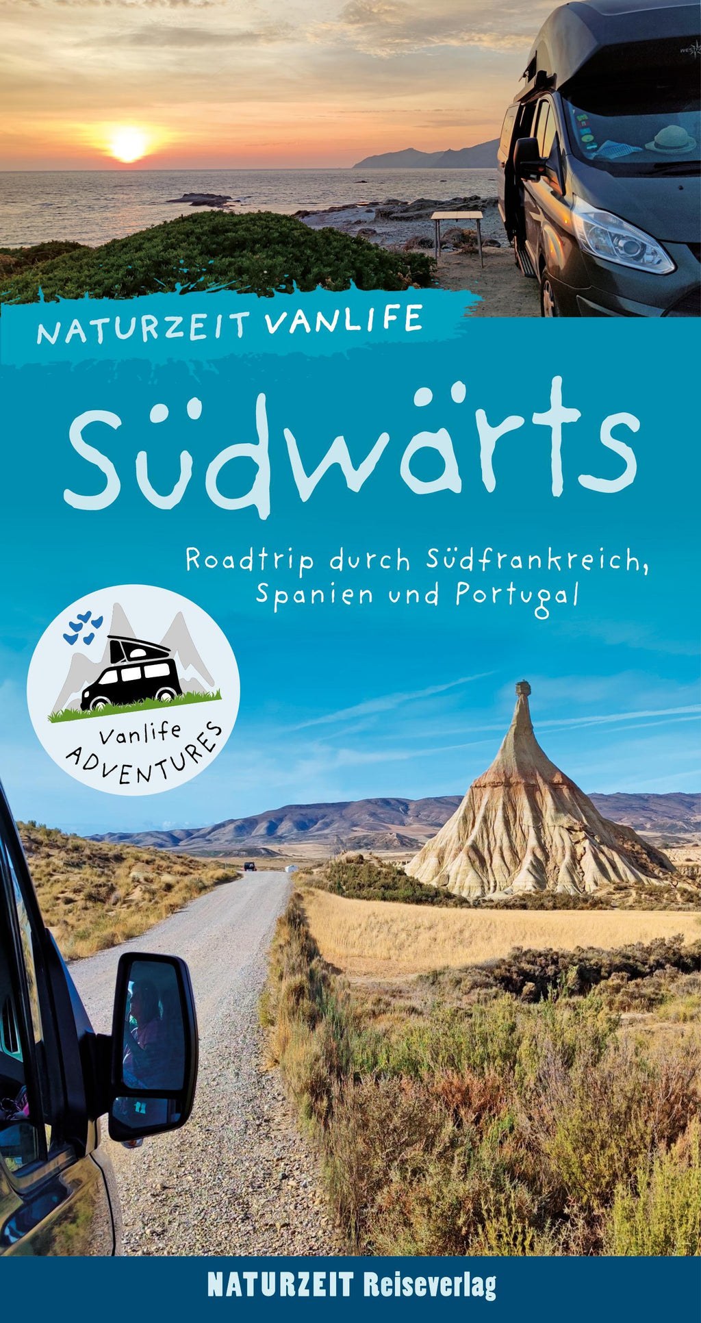 Naturzeit Vanlife: Südwärts