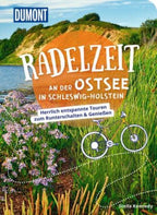 DUMONT Radelzeit an der Ostsee in Schleswig-Holstein