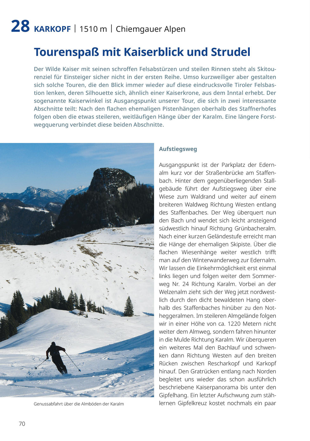 Pistengehen und leichte Skitouren