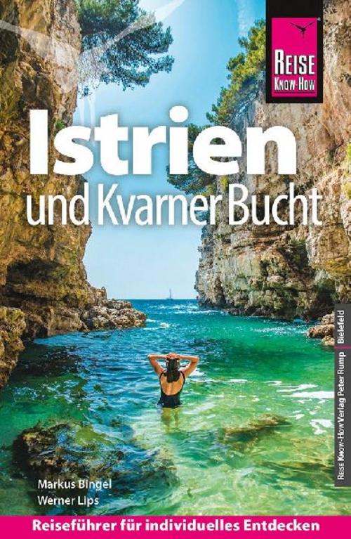 Reise Know-How Reiseführer Kroatien: Istrien und Kvarner Bucht