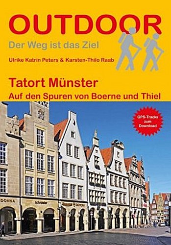 Tatort Münster Auf den Spuren von Boerne und Thiel