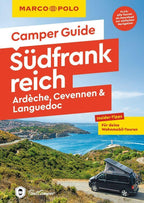 MARCO POLO Camper Guide Südfrankreich: Ardèche, Cevennen & Languedoc