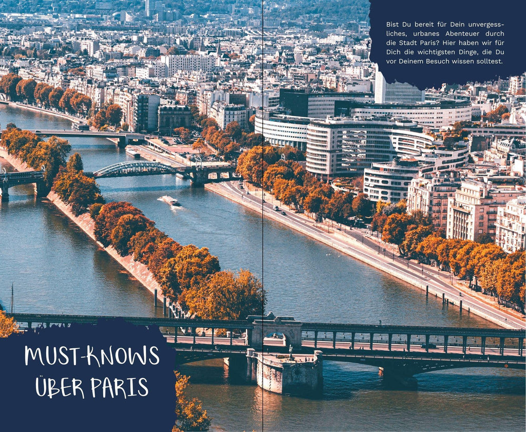 Paris für Abenteurer - Der Reiseführer zum Selbsterkunden: 20 Touren für 20 abenteuerliche Erlebnisse