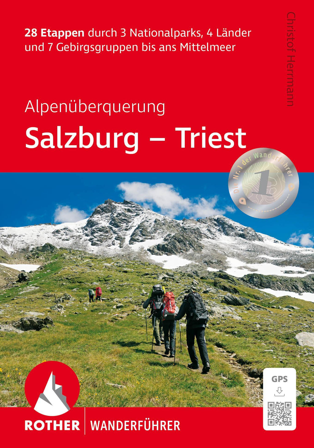 ROTHER Wanderführer Alpenüberquerung Salzburg - Triest