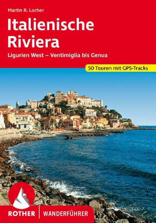 ROTHER Wanderführer Italienische Riviera