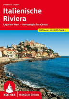 ROTHER Wanderführer Italienische Riviera