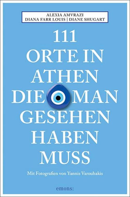 111 Orte in Athen, die man gesehen haben muss