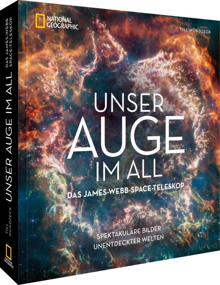 Unser neues Auge im All - Das James-Webb-Weltraumteleskop