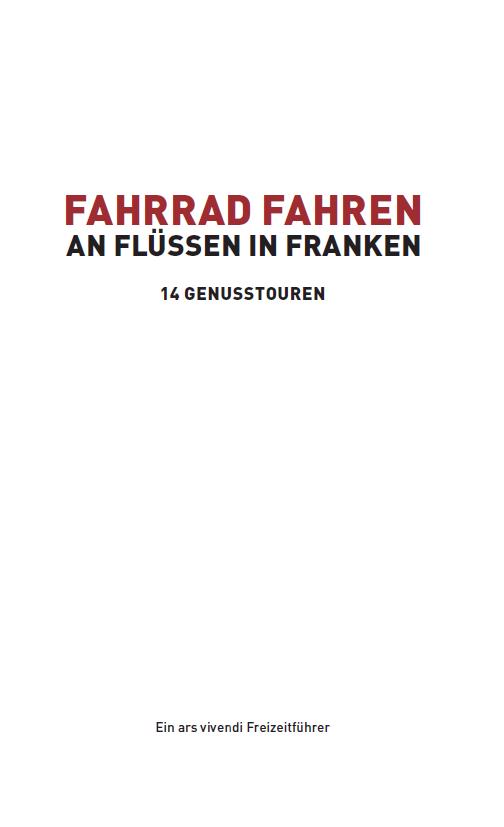 Fahrrad fahren an Flüssen in Franken