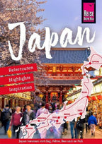 Reiseführer Japan - Reiserouten, Highlights, Inspiration