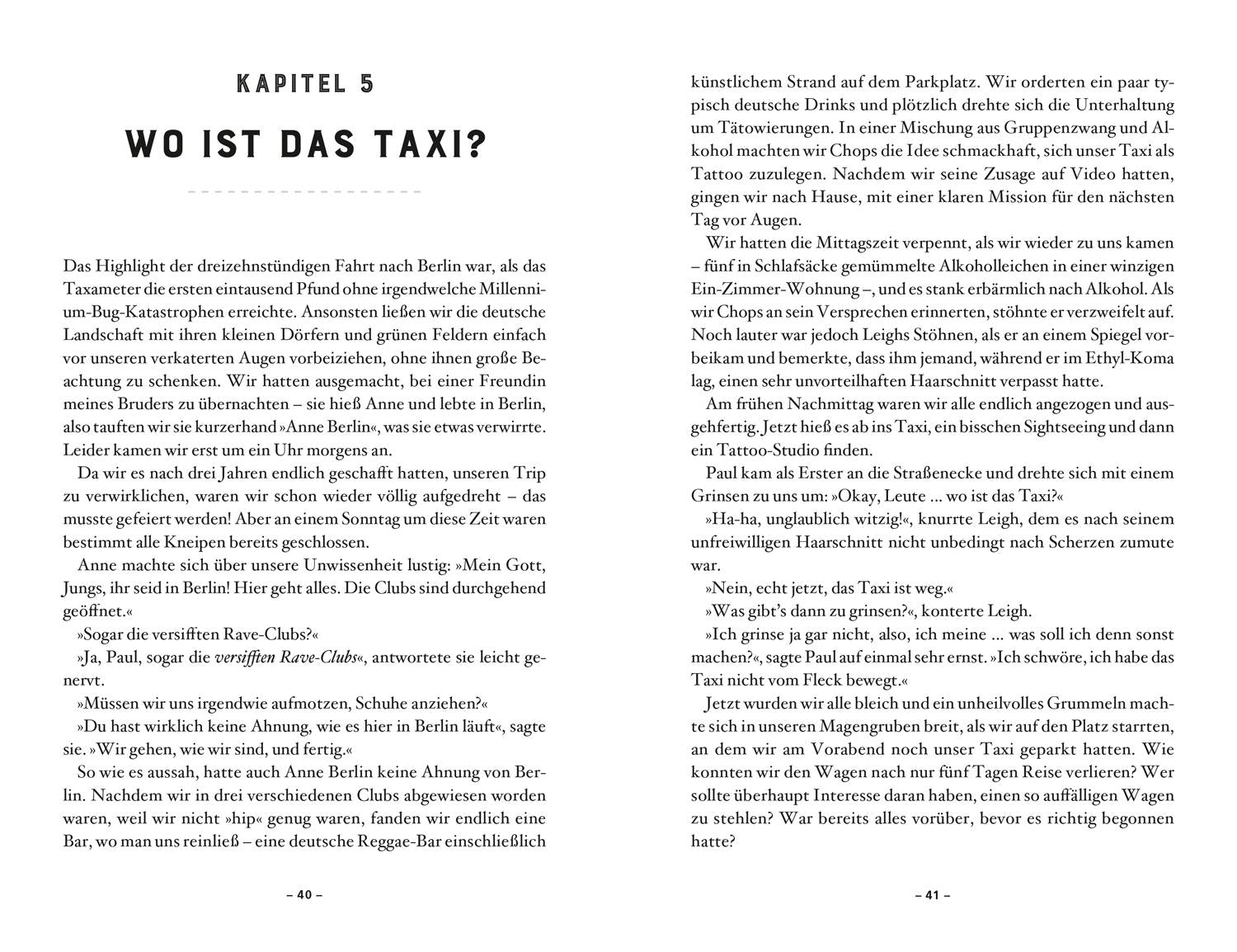 Drei Freunde, ein Taxi, kein Plan ...