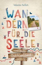 Ostfriesland. Wandern für die Seele